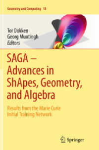 SAGA - Advances in ShApes, Geometry, and Algebra : Results from the Marie Curie Initial Training Network (Geometry and Computing)