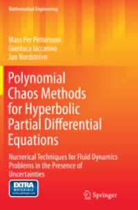 Polynomial Chaos Methods for Hyperbolic Partial Differential Equations : Numerical Techniques for Fluid Dynamics Problems in the Presence of Uncertainties (Mathematical Engineering)