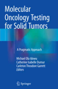 Molecular Oncology Testing for Solid Tumors : A Pragmatic Approach