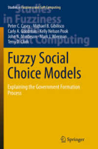 Fuzzy Social Choice Models : Explaining the Government Formation Process (Studies in Fuzziness and Soft Computing)