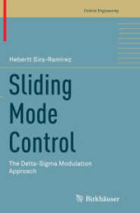 Sliding Mode Control : The Delta-Sigma Modulation Approach (Control Engineering)