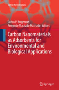 Carbon Nanomaterials as Adsorbents for Environmental and Biological Applications (Carbon Nanostructures)
