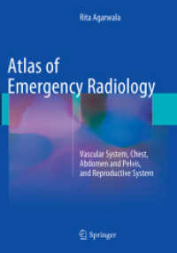 Atlas of Emergency Radiology : Vascular System, Chest, Abdomen and Pelvis, and Reproductive System
