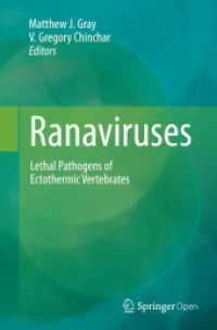 Ranaviruses : Lethal Pathogens of Ectothermic Vertebrates