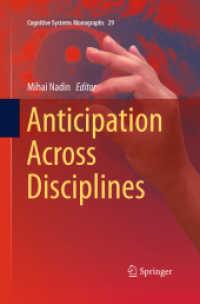 Anticipation Across Disciplines (Cognitive Systems Monographs)