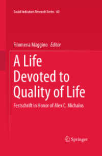 A Life Devoted to Quality of Life : Festschrift in Honor of Alex C. Michalos (Social Indicators Research Series)