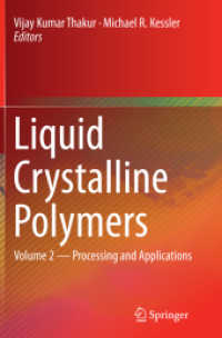 Liquid Crystalline Polymers : Volume 2--Processing and Applications