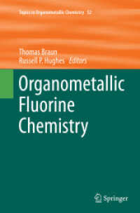 Organometallic Fluorine Chemistry (Topics in Organometallic Chemistry)