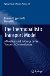 The Thermoballistic Transport Model : A Novel Approach to Charge Carrier Transport in Semiconductors (Springer Tracts in Modern Physics)