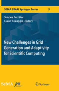 New Challenges in Grid Generation and Adaptivity for Scientific Computing (Sema Simai Springer Series)