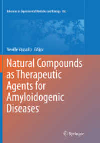 Natural Compounds as Therapeutic Agents for Amyloidogenic Diseases (Advances in Experimental Medicine and Biology)