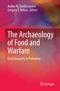 The Archaeology of Food and Warfare : Food Insecurity in Prehistory