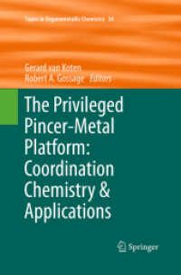 The Privileged Pincer-Metal Platform: Coordination Chemistry & Applications (Topics in Organometallic Chemistry)