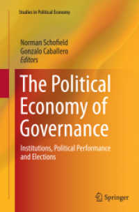 The Political Economy of Governance : Institutions, Political Performance and Elections (Studies in Political Economy)