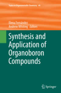 Synthesis and Application of Organoboron Compounds (Topics in Organometallic Chemistry)