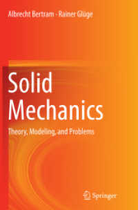 Solid Mechanics : Theory, Modeling, and Problems