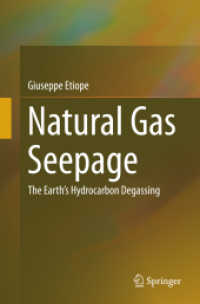 Natural Gas Seepage : The Earth's Hydrocarbon Degassing