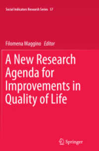 A New Research Agenda for Improvements in Quality of Life (Social Indicators Research Series)