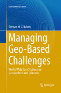 Managing Geo-Based Challenges : World-Wide Case Studies and Sustainable Local Solutions (Environmental Science and Engineering)