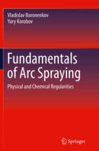 Fundamentals of Arc Spraying : Physical and Chemical Regularities