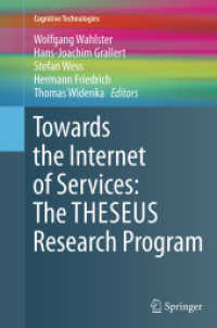 Towards the Internet of Services: the THESEUS Research Program (Cognitive Technologies)