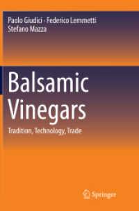 Balsamic Vinegars : Tradition, Technology, Trade