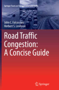 Road Traffic Congestion: a Concise Guide (Springer Tracts on Transportation and Traffic)