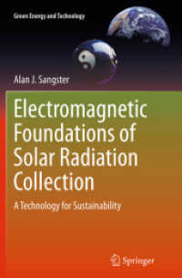 Electromagnetic Foundations of Solar Radiation Collection : A Technology for Sustainability (Green Energy and Technology)
