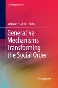 Generative Mechanisms Transforming the Social Order (Social Morphogenesis)