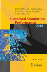 Sustained Simulation Performance 2014 : Proceedings of the joint Workshop on Sustained Simulation Performance, University of Stuttgart (HLRS) and Tohoku University, 2014