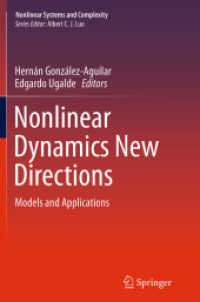 Nonlinear Dynamics New Directions : Models and Applications (Nonlinear Systems and Complexity)