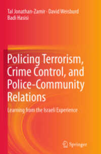 Policing Terrorism, Crime Control, and Police-Community Relations : Learning from the Israeli Experience
