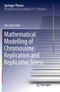 Mathematical Modelling of Chromosome Replication and Replicative Stress (Springer Theses)