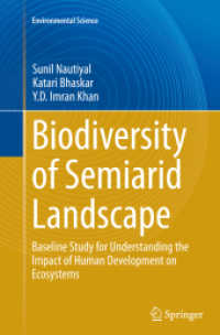 Biodiversity of Semiarid Landscape : Baseline Study for Understanding the Impact of Human Development on Ecosystems (Environmental Science and Engineering)