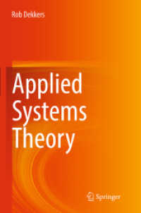 Applied Systems Theory （Softcover reprint of the original 1st ed. 2015. 2016. xxxii, 257 S. XX）