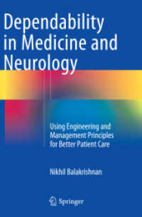 Dependability in Medicine and Neurology : Using Engineering and Management Principles for Better Patient Care