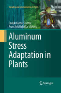 Aluminum Stress Adaptation in Plants (Signaling and Communication in Plants)