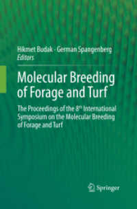 Molecular Breeding of Forage and Turf : The Proceedings of the 8th International Symposium on the Molecular Breeding of Forage and Turf