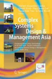 Complex Systems Design & Management Asia : Designing Smart Cities: Proceedings of the First Asia - Paciﬁc Conference on Complex Systems Design & Management, CSD&M Asia 2014