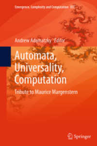 Automata, Universality, Computation : Tribute to Maurice Margenstern (Emergence, Complexity and Computation)