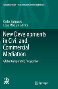 New Developments in Civil and Commercial Mediation : Global Comparative Perspectives (Ius Comparatum - Global Studies in Comparative Law)