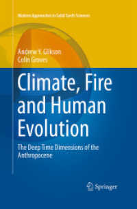 Climate, Fire and Human Evolution : The Deep Time Dimensions of the Anthropocene (Modern Approaches in Solid Earth Sciences)
