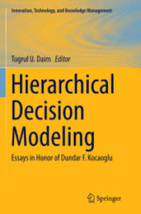 Hierarchical Decision Modeling : Essays in Honor of Dundar F. Kocaoglu (Innovation, Technology, and Knowledge Management)