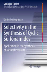 Selectivity in the Synthesis of Cyclic Sulfonamides : Application in the Synthesis of Natural Products (Springer Theses)