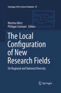 The Local Configuration of New Research Fields : On Regional and National Diversity (Sociology of the Sciences Yearbook)