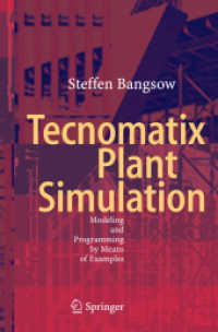Tecnomatix Plant Simulation : Modeling and Programming by Means of Examples