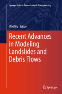 Recent Advances in Modeling Landslides and Debris Flows (Springer Series in Geomechanics and Geoengineering)
