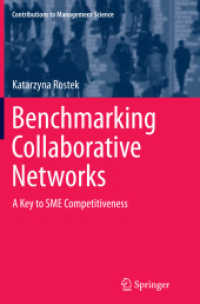 Benchmarking Collaborative Networks : A Key to SME Competitiveness (Contributions to Management Science)