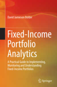 Fixed-Income Portfolio Analytics : A Practical Guide to Implementing, Monitoring and Understanding Fixed-Income Portfolios