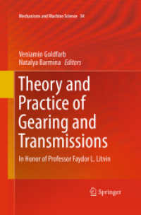 Theory and Practice of Gearing and Transmissions : In Honor of Professor Faydor L. Litvin (Mechanisms and Machine Science)